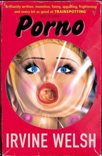 PORNO (EXP) - Irvine Welsh 9780099452072, Boeken, Verzenden, Gelezen, Irvine Welsh