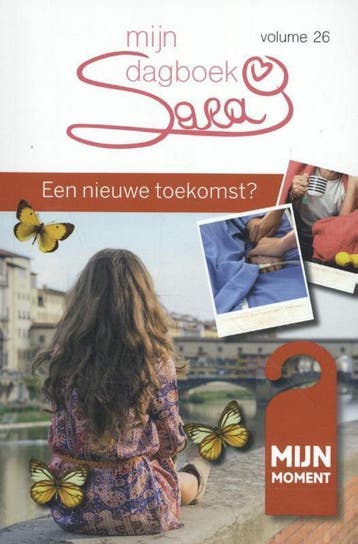 Een nieuwe toekomst? / Sara mijn dagboek / 26 - Ria Maes, Boeken, Verzenden, Gelezen, Ria Maes