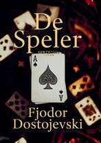 9789403880440 De Speler Fjodor Dostojevski, Boeken, Verzenden, Nieuw, Fjodor Dostojevski