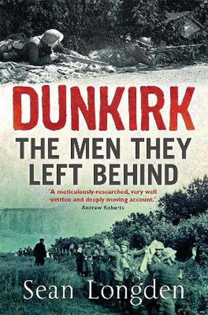 Dunkirk 9781845299774 Sean Longden, Boeken, Taal | Engels, Gelezen, Verzenden