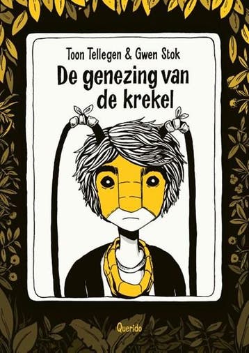 De genezing van de krekel | 9789021416267 | Toon Tellegen ;, Ophalen of Verzenden, Zo goed als nieuw, Toon Tellegen ; Gwen Stok