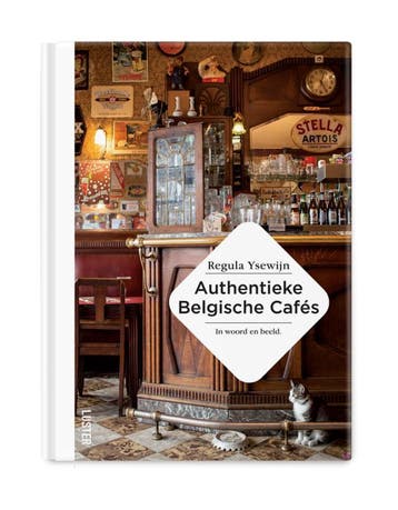 Authentieke Belgische Cafés | Regula Ysewijn | Nieuw, Boeken, Kookboeken, Ophalen of Verzenden, Nieuw, Regula Ysewijn