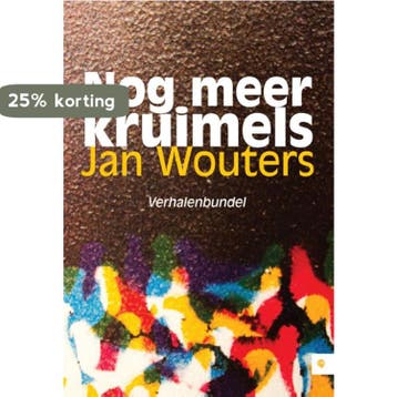 Nog meer kruimels - Jan Wouters 9789048429899, Verzenden, Zo goed als nieuw, Jan Wouters