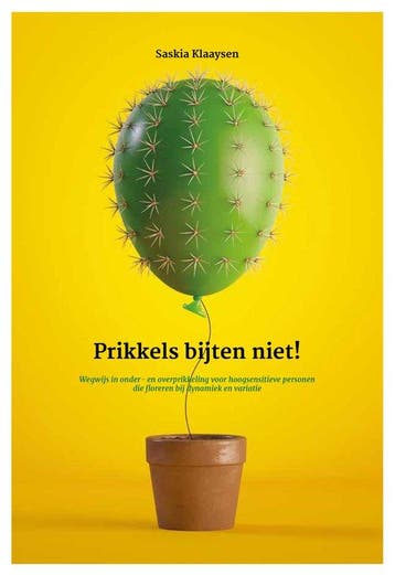 9789090321295 Prikkels bijten niet! Saskia Klaaysen, Verzenden, Nieuw, Saskia Klaaysen