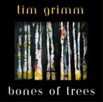 Tim Grimm - Bones Of Trees - CD, Ophalen of Verzenden, Nieuw in verpakking