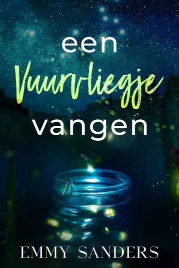 Een Vuurvliegje Vangen | Emmy Sanders | Nieuw, Ophalen of Verzenden, Nieuw, Emmy Sanders