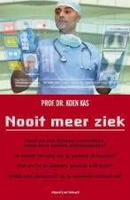 Nooit meer ziek 9789461312068 Koen Kas, Verzenden, Zo goed als nieuw, Koen Kas