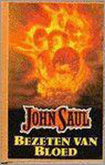 Bezeten van bloed 9789067903479 John Saul, Verzenden, Gelezen, John Saul