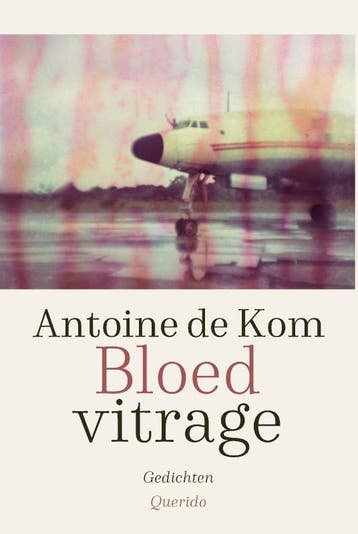 Bloedvitrage | Antoine de Kom | Nieuw, Ophalen of Verzenden, Nieuw