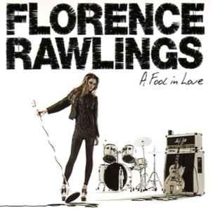 cd - Florence Rawlings - A Fool In Love, Verzenden, Zo goed als nieuw