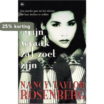 Mijn wraak zal zoet zijn - Nancy Taylor Rosenberg, Boeken, Verzenden, Gelezen, Nancy Taylor Rosenberg
