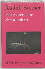Het esoterische christendom / Werken en voordrachten / c3, Verzenden, Zo goed als nieuw, Rudolf Steiner