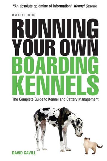 Running Your Own Boarding Kennels - David Cavill, Verzenden, Zo goed als nieuw, David Cavill