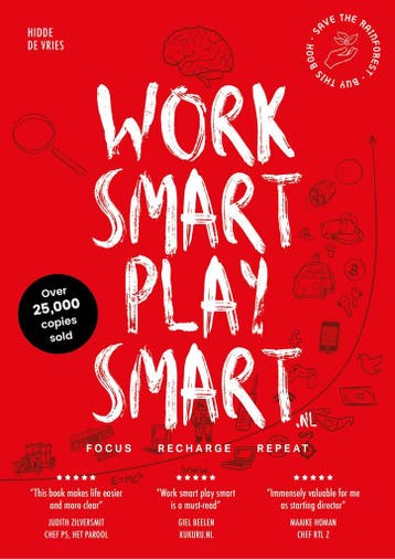 Work smart play smart - Hidde de Vries 9789082034738, Verzenden, Gelezen, Hidde de Vries