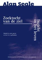 Zoektocht van de ziel - inzicht in het leven 9789079249152, Boeken, Verzenden, Zo goed als nieuw, Alan Seale