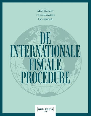 De Internationale Fiscale Procedure | Nieuw, Boeken, Ophalen of Verzenden, Nieuw, Mark Delanote; Felix Desmyttere; Lars Vanneste