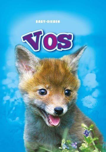 Vos / Baby-dieren - Megan Borgert-Spaniol 9789463412698, Verzenden, Gelezen, Megan Borgert-Spaniol