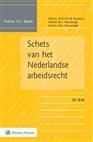 Schets van het Nederlandse arbeidsrecht, 9789013163827, Boeken, Verzenden, Zo goed als nieuw, HBO