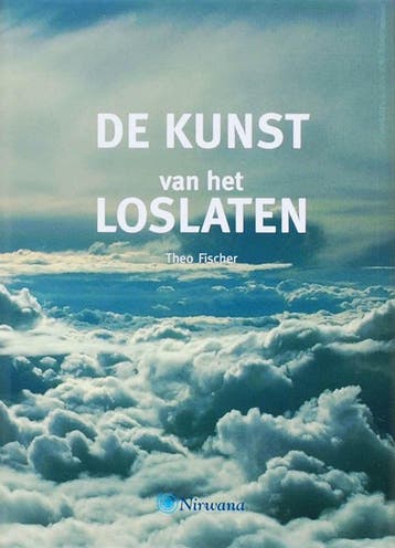 Nirwana / De kunst van het loslaten / Nirwana - Th. Fischer, Boeken, Verzenden, Gelezen, Th. Fischer