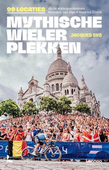 Mythische Wielerplekken | Jacques Sys | Nieuw, Ophalen of Verzenden, Nieuw, Jacques Sys