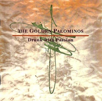 cd - The Golden Palominos - Drunk With Passion, Verzenden, Zo goed als nieuw