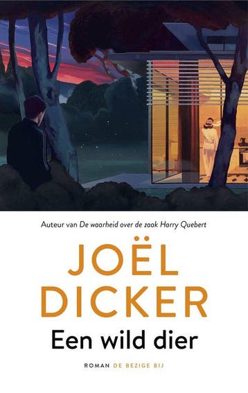 9789403139647 Een wild dier Joel Dicker, Boeken, Verzenden, Nieuw, Joel Dicker