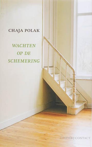 Wachten op de schemering - Chaja Polak 9789025425678, Verzenden, Gelezen, Chaja Polak
