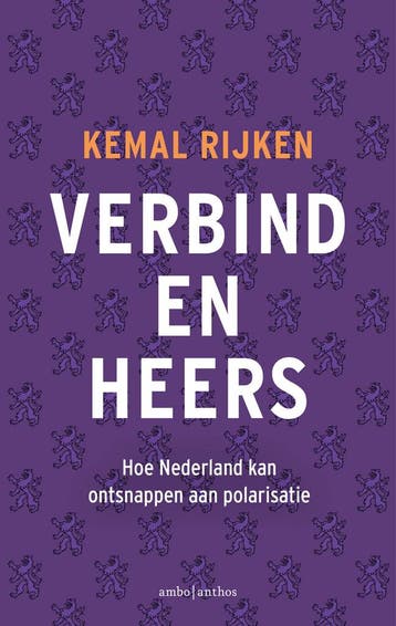 Verbind en heers - Kemal Rijken 9789026369605, Verzenden, Zo goed als nieuw, Kemal Rijken