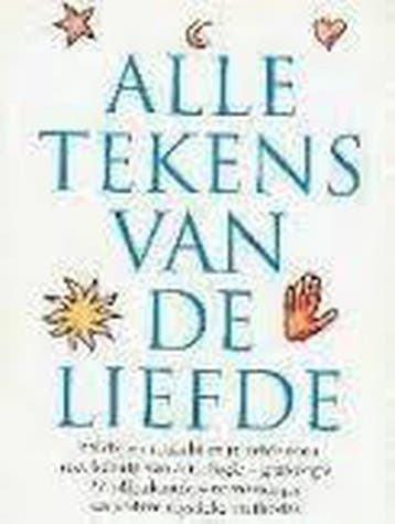 ALLE TEKENS VAN DE LIEFDE - Jennifer Saunders 9789021522562, Boeken, Verzenden, Gelezen, Jennifer Saunders