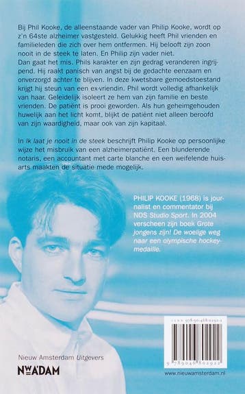 Ik laat je nooit in de steek 9789046802922 P. Kooke, Boeken, Verzenden, Zo goed als nieuw, P. Kooke