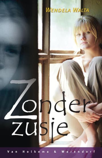 Zonder zusje 9789047505952 Wendela Walta, Verzenden, Zo goed als nieuw, Wendela Walta
