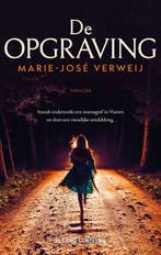 De opgraving 9789461099938 Marie-José Verweij, Verzenden, Gelezen, Marie-José Verweij