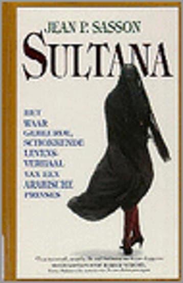 Sultana - J.P. Sasson 9789022982112, Boeken, Verzenden, Gelezen, J.P. Sasson