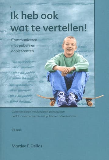 Ik heb ook wat te vertellen / Communiceren met kinderen en, Verzenden, Zo goed als nieuw, Martine Delfos
