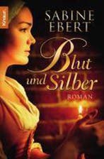 Blut und Silber 9783426638361 Sabine Ebert, Verzenden, Gelezen, Sabine Ebert