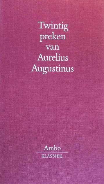 TWINTIG PREKEN V. AURELIUS AUG - Augustinus 9789026307591, Verzenden, Gelezen, Augustinus