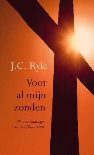 VOOR AL MIJN ZONDEN - J.C. Ryle 9789033631894, Verzenden, Gelezen, J.C. Ryle