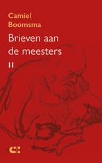 9789086843121 Brieven aan de meesters II, Verzenden, Nieuw, Camiel Boomsma