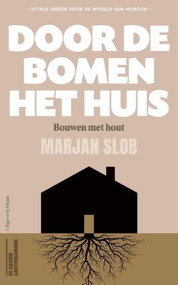 Door De Bomen Het Huis | Marjan Slob | Nieuw, Ophalen of Verzenden, Nieuw, Marjan Slob