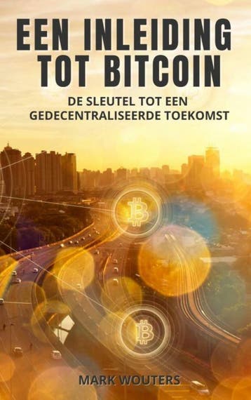 Een inleiding tot bitcoin - Mark Wouters 9789464809183, Verzenden, Zo goed als nieuw, Mark Wouters
