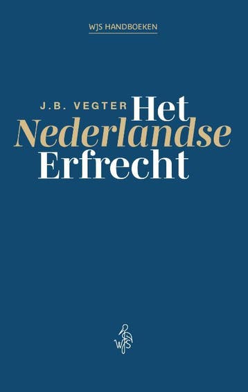 Het Nederlandse Erfrecht | J.B. Vegter | Nieuw, Ophalen of Verzenden, Nieuw, J.B. Vegter