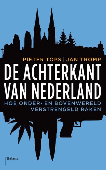 De achterkant van Nederland - Pieter Tops 9789460031397, Verzenden, Gelezen, Pieter Tops