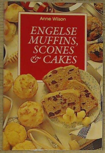 ENGELSE MUFFINS, SCONES EN CAKES 9783895084959 A WILSON, Verzenden, Gelezen, A WILSON