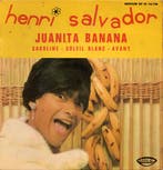 vinyl single 7 inch - Henri Salvador - Juanita Banana, Verzenden, Zo goed als nieuw
