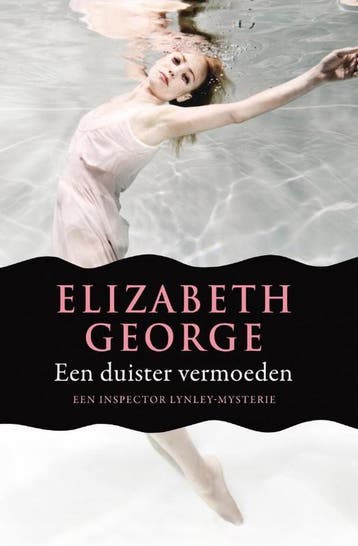 Een duister vermoeden / Inspecteur Lynley-mysterie / 17, Verzenden, Gelezen, Elizabeth George