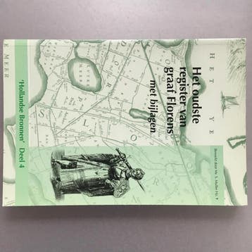 Het oudste register van Graaf Florens / Hollandse Bronnen /, Verzenden, Gelezen, S. Muller