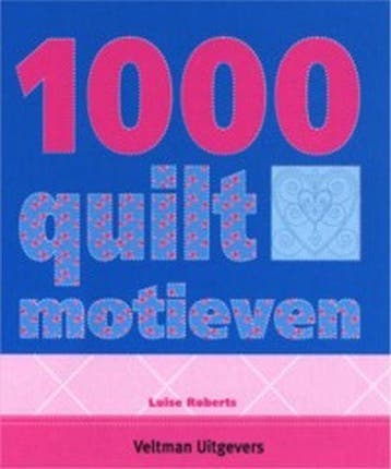 1000 quilt-motieven - L. Roberts 9789059202900, Verzenden, Gelezen, L. Roberts