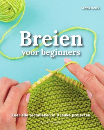 Breien Voor Beginners | Lynne Rowe | Nieuw, Ophalen of Verzenden, Nieuw, Lynne Rowe