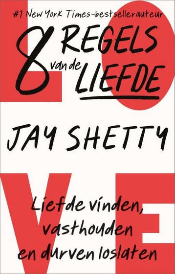 8 regels van de liefde - Jay Shetty 9789402711127, Boeken, Verzenden, Zo goed als nieuw, Jay Shetty