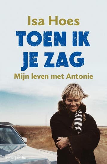 Toen ik je zag - Isa Hoes 9789026338328, Verzenden, Zo goed als nieuw, Isa Hoes